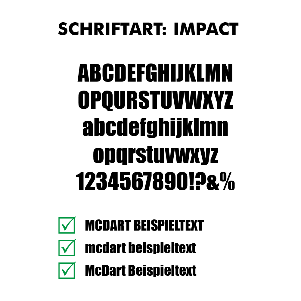 Flightdruck_Schriftart_Impactk7oCrQ5J1jsYv Das Bild zeigt die Schriftart "Impact" mit Beispielen für Groß- und Kleinbuchstaben sowie Zahlen und Sonderzeichen. Unten sind drei Beispieltexte mit einem grünen Häkchen jeweils davor aufgeführt.